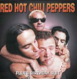 Red Hot Chili Peppers : Flea's Birthday Suit